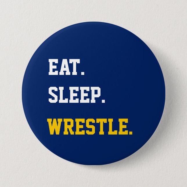 Eat Sleep Wrestle Button (Front)