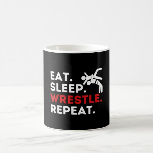 Eat Sleep Wrestle Repeat _ Funny Wrestling  Coffee Mug