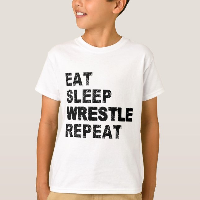 Eat Sleep Wrestle Repeat T-Shirt (Front)