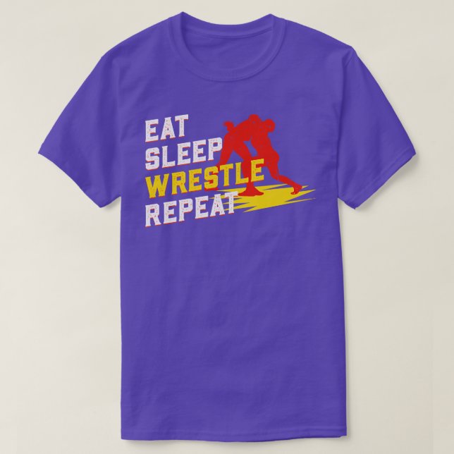 Eat Sleep Wrestle Repeat T-Shirt (Design Front)