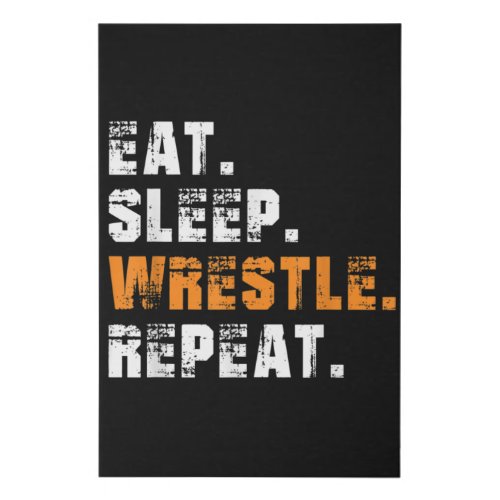 Eat Sleep Wrestle Repeat _ Vintage Wrestling Sport Faux Canvas Print