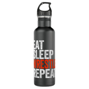 Eat Sleep Wrestle Repeat Wrestling Gif Stainless Steel Water Bottle