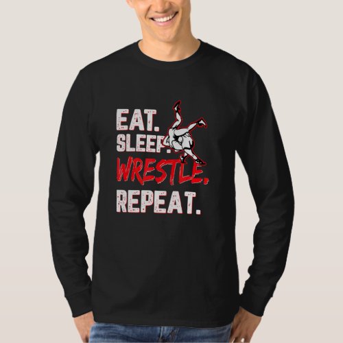 Eat Sleep Wrestle Repeat   Wrestling  Wrestler T_Shirt