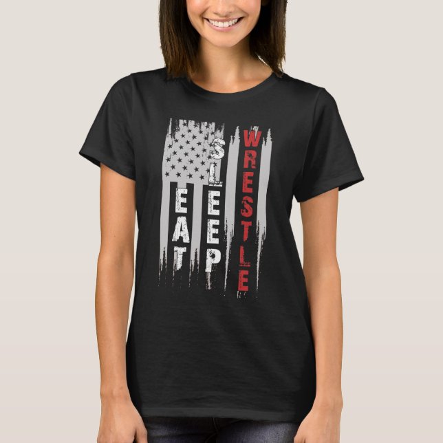 Eat Sleep Wrestle USA Flag Wrestling T-Shirt (Front)