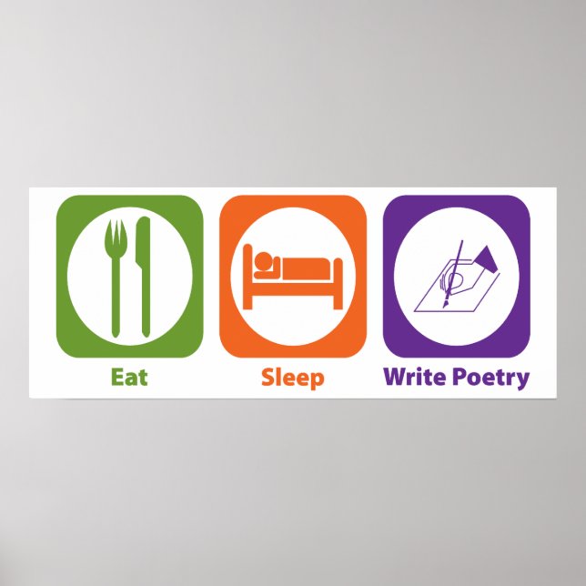 Eat Sleep Write Poetry Poster (Front)
