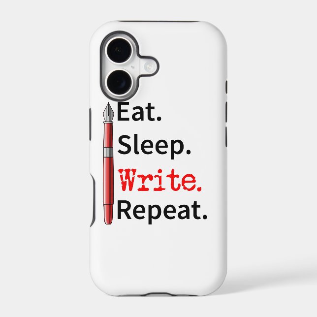 Eat Sleep Write Repeat Writer Iphone Case (Back)