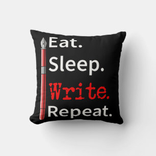 Eat Sleep Write Repeat Writer Throw Pillow