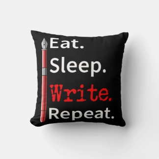 Eat Sleep Write Repeat Writer Throw Pillow