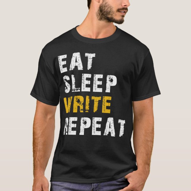 eat sleep write T-Shirt (Front)