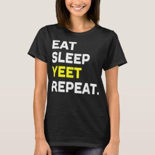 Eat Sleep Yeet Repeat Funny Dance Slang Basketball T-Shirt