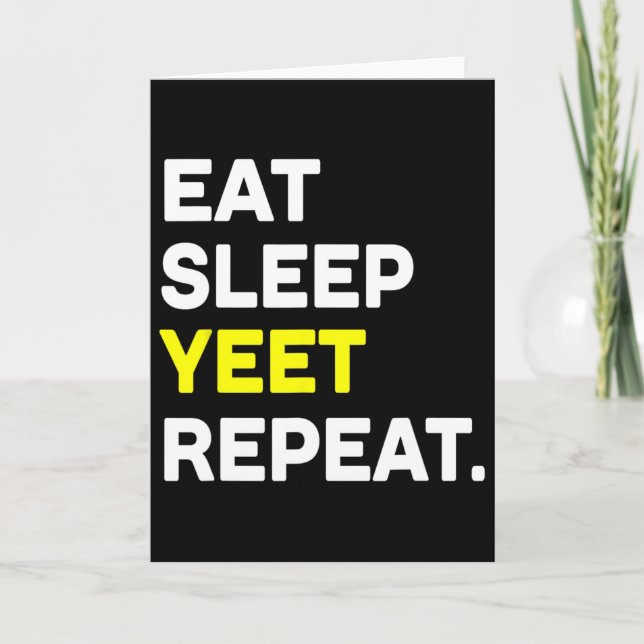 Eat Sleep Yeet Repeat Funny Dance Slang Sketll Coa Card (Front)