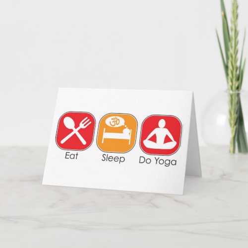 Eat Sleep Yoga Card