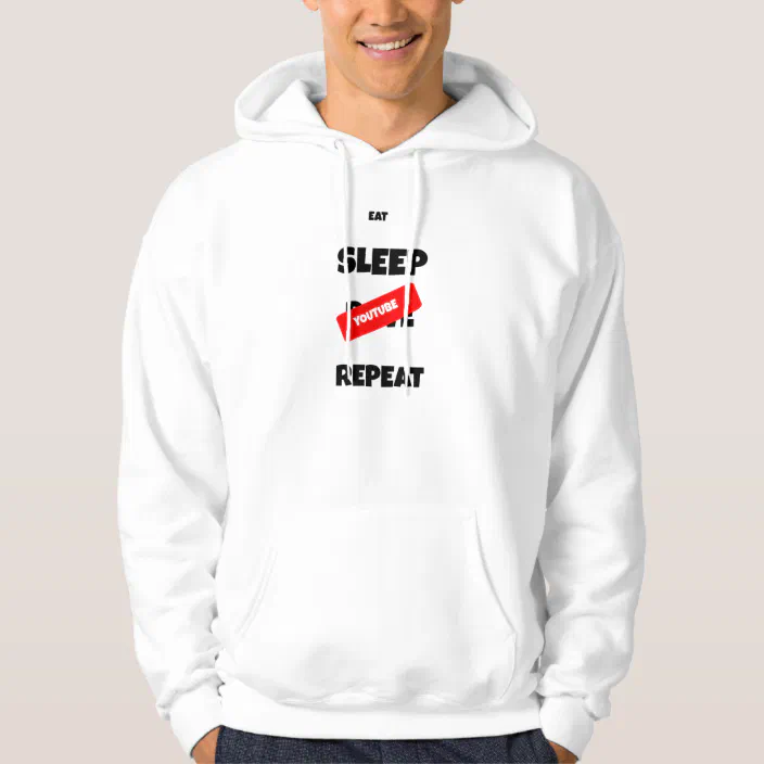 Eat Sleep Youtube Repeat Jumper Hoodie Zazzle Com