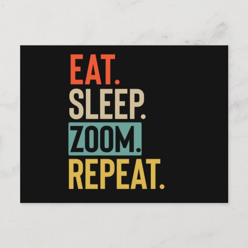 Eat Sleep zoom Repeat retro vintage colors Postcard