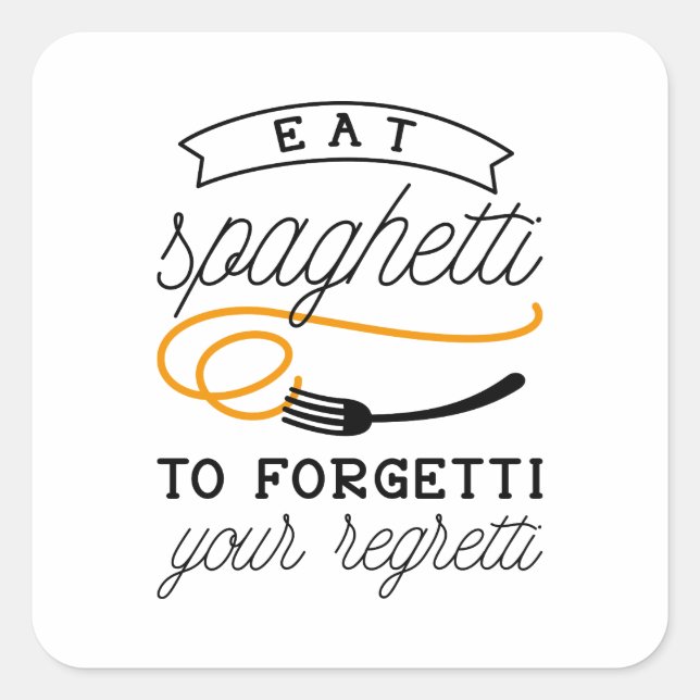 Eat Spaghetti Square Sticker (Front)