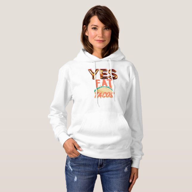 Eat Taco T-Shirt Sweatshirt (Front Full)