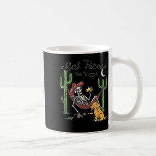 Eat Tacos Pet Doggos Coffee Mug