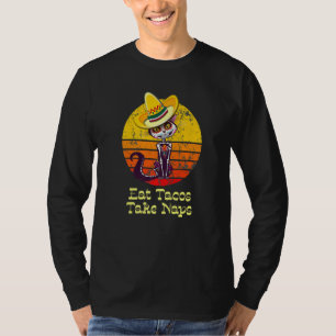 Eat Tacos Take Naps Taco Tuesday Cat T-Shirt