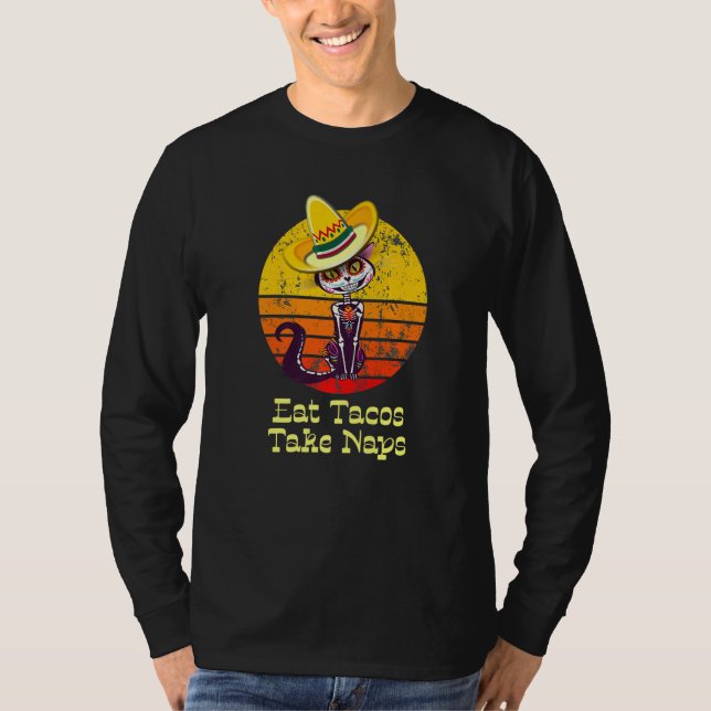 Eat Tacos Take Naps  Taco Tuesday Cat T-Shirt (Front)