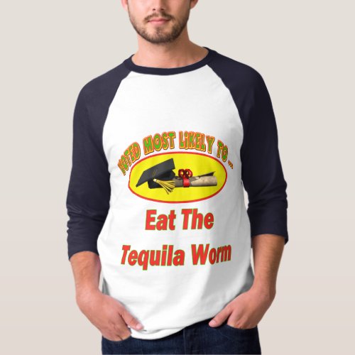 Eat Tequila Worms T_Shirt