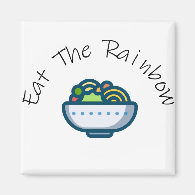 Eat The Rainbow Magnet (Front)