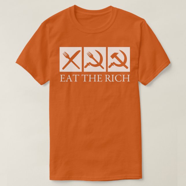 Eat The Rich   (2)  T-Shirt (Design Front)