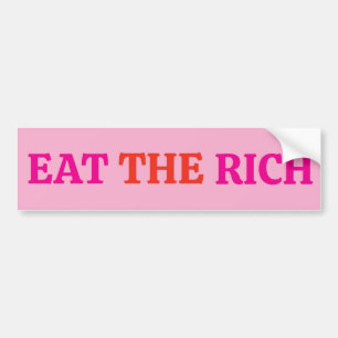 Eat the Rich Bumper Sticker
