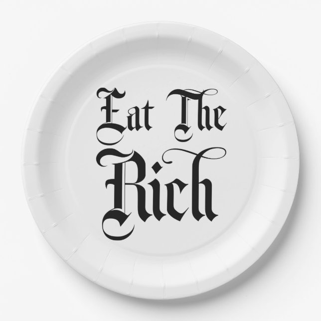 Eat The Rich Fancy Funny Paper Plate (Front)