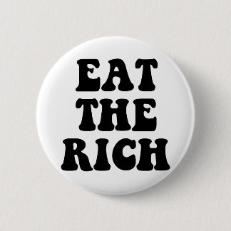Eat The Rich Occupy Wall Street Pinback Button