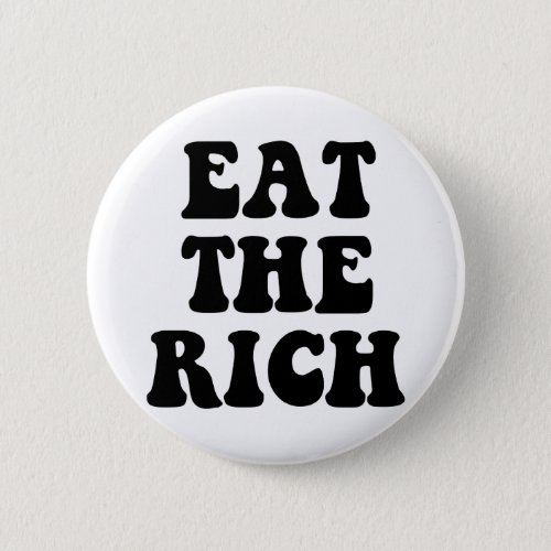 Eat The Rich Occupy Wall Street Pinback Button