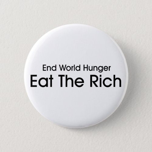 Eat The Rich Pinback Button