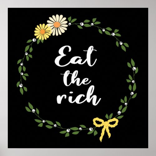 Eat the rich poster