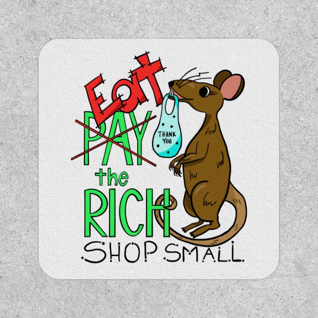 Eat the Rich - Shop Small Patch (Front)