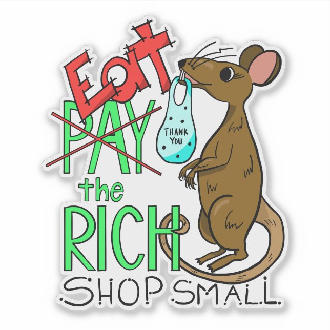 Eat the Rich - Shop Small Sticker (Front)
