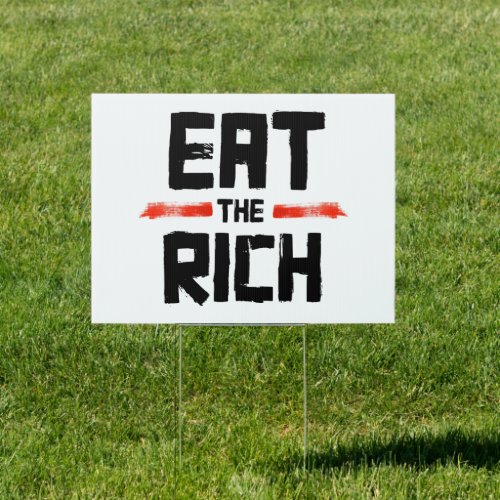 EAT THE RICH SIGN