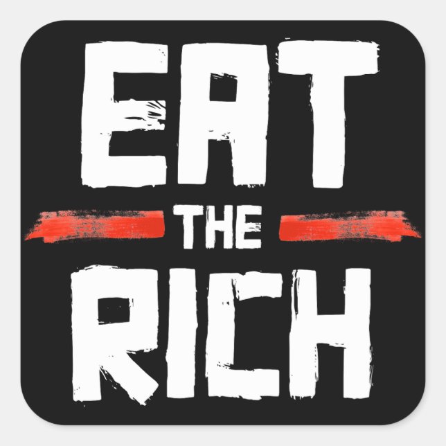 EAT THE RICH SQUARE STICKER (Front)