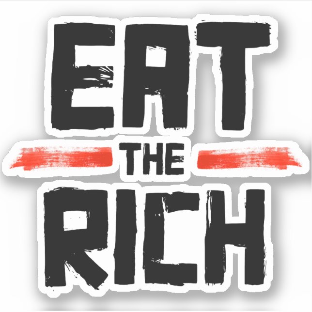 EAT THE RICH STICKER (Front)