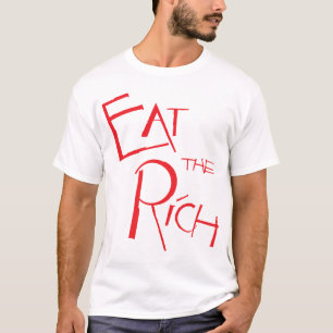 EAT THE RICH Unisex T-Shirt