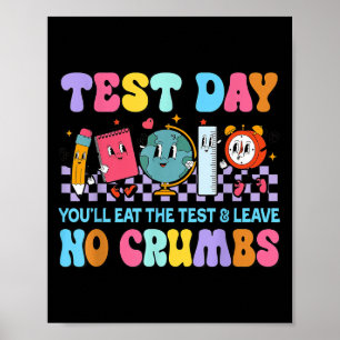 Eat The Test Leave No Crumbs Motivational Saying  Poster