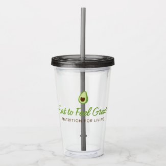 Eat to feel great travel tumbler with straw