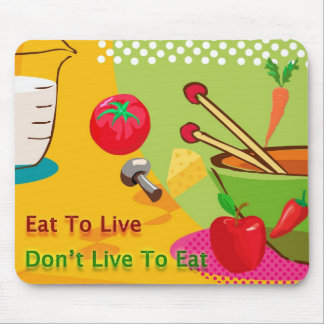 Eat To Live Diet and Weight Loss Mouse Pad