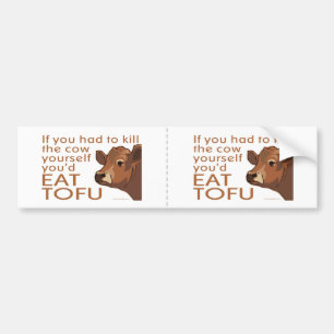Eat Tofu Bumper Sticker