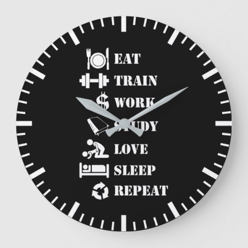 Eat Train Work Study Love Sleep Repeat _ Alpha Large Clock
