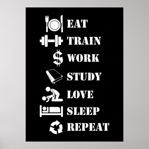 Eat Train Work Study Love Sleep Repeat _ Alpha Poster