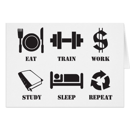 Eat, Train, Work, Study, Sleep, Repeat Cards (Front Horizontal)