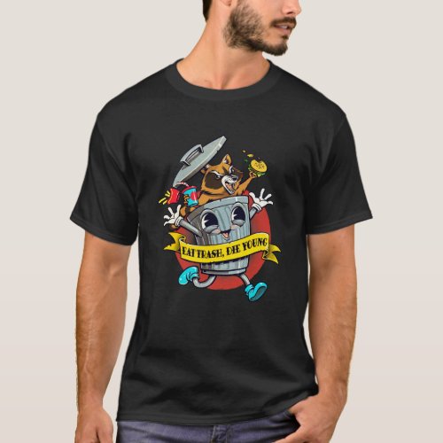Eat trash die young ANIME GIFT T_Shirt