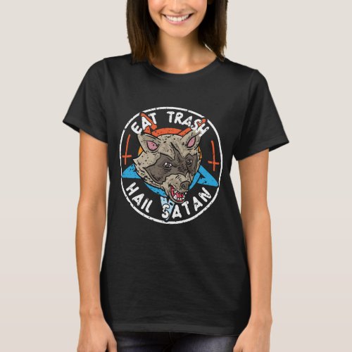 Eat Trash Hail Satan Raccoon Pentagram Satanic Gar T_Shirt