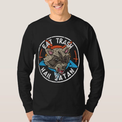 Eat Trash Hail Satan Raccoon Pentagram Satanic Gar T_Shirt