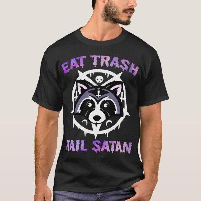 Eat Trash Hail Satan Raccoon Trash Panda Satanic T-Shirt (Front)