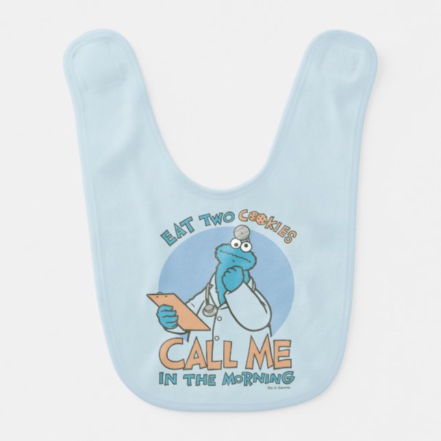 Eat Two Cookies, Call Me in the Morning Baby Bib (Front)